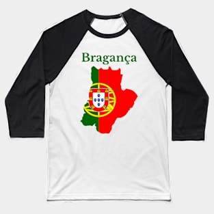 Braganca District, Portugal. Baseball T-Shirt